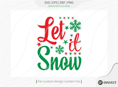 Let It Snow SVG Cut File, Christmas Shirt SVG, Christmas SVG, Funny Christmas Shirt SVG, Kids Christmas SVG, Merry and Bright SVG, Christmas T-shirt Design SVG Dinvect 