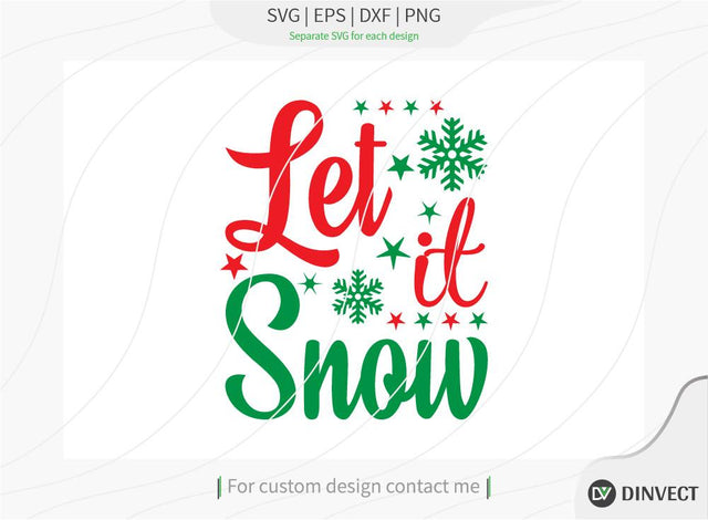 Let It Snow SVG Cut File, Christmas Shirt SVG, Christmas SVG, Funny Christmas Shirt SVG, Kids Christmas SVG, Merry and Bright SVG, Christmas T-shirt Design SVG Dinvect 