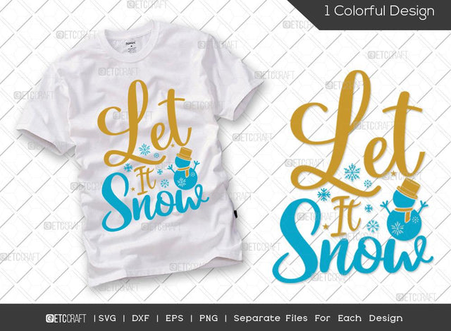 Let It Snow SVG Cut File | Snow Svg | Christmas Svg | Merry Christmas Svg | Snowflake Svg | Family Christmas Svg | T-shirt Design SVG ETC Craft 