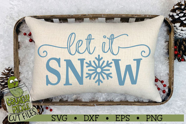 Let it Snow SVG Cut File SVG Crunchy Pickle 