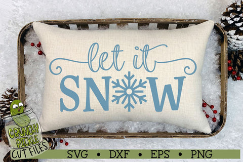 Let it Snow SVG Cut File SVG Crunchy Pickle 