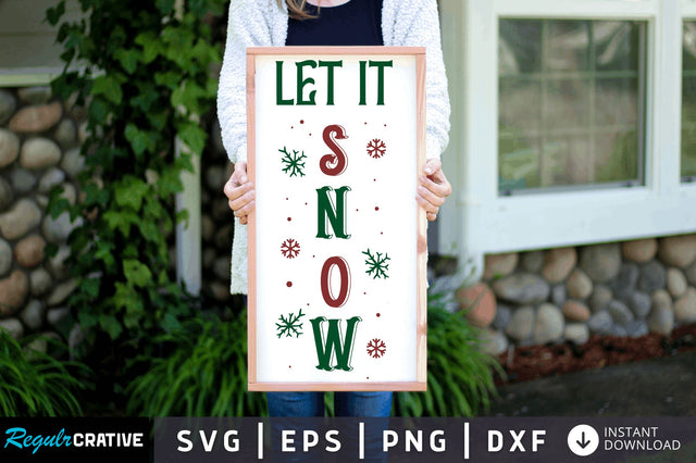 Let it snow SVG Design SVG Regulrcrative 