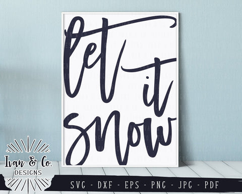 Let It Snow SVG Files | Christmas | Holidays | Winter SVG (815048633) SVG Ivan & Co. Designs 