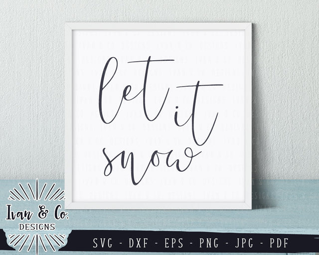 Let It Snow SVG Files | Christmas | Holidays | Winter SVG (821159059) SVG Ivan & Co. Designs 