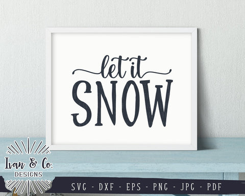 Let It Snow SVG Files | Christmas | Holidays | Winter SVG (838402976) SVG Ivan & Co. Designs 