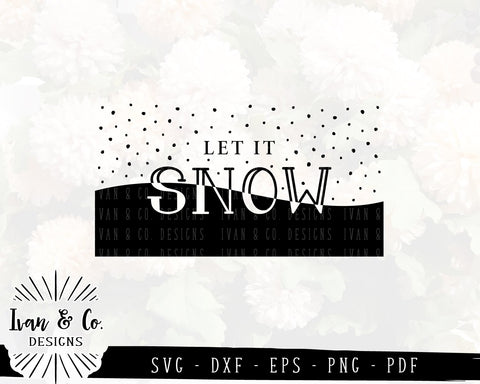 Let It Snow SVG Files | Christmas | Holidays | Winter SVG (858896169) SVG Ivan & Co. Designs 