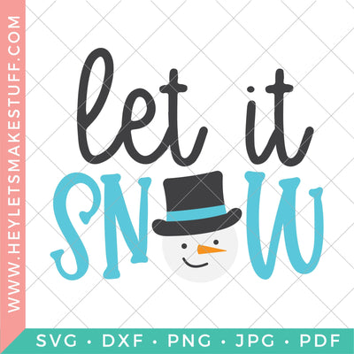 Let it Snow SVG Hey Let's Make Stuff 
