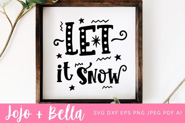 Let It Snow SVG, Kid’s Christmas Shirt Svg, Funny Christmas Quotes SVG, Christmas Gift png, Christmas Sign DXF, Christmas Svgs, Christmas Shirt Svg SVG Jojo&Bella 