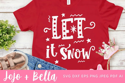 Let It Snow SVG, Kid’s Christmas Shirt Svg, Funny Christmas Quotes SVG, Christmas Gift png, Christmas Sign DXF, Christmas Svgs, Christmas Shirt Svg SVG Jojo&Bella 