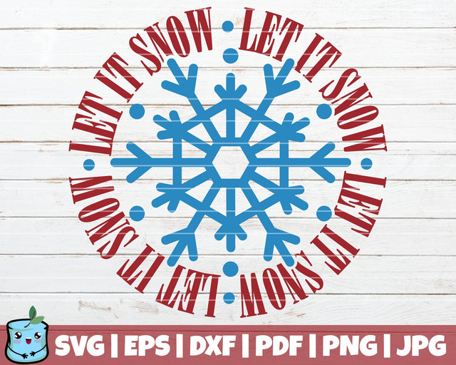 Let It Snow SVG MintyMarshmallows 