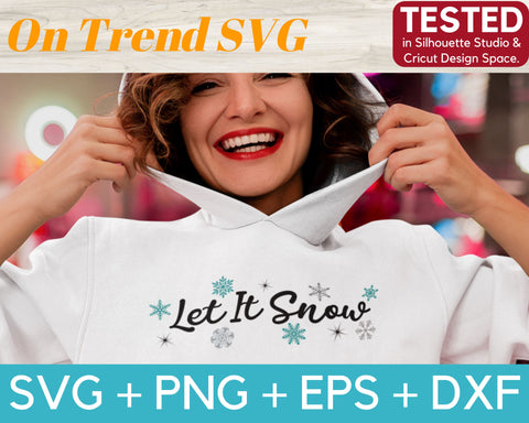 Let It Snow SVG PNG DXF EPS cut files SVG OnTrendSVG 