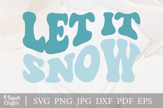 Let it Snow Svg, Snow Svg, Snowflake Svg, wavy style Stacked Svg, Winter Sign Svg, Holiday Season svg, Winter sayings svg, dxf SVG Fauz 