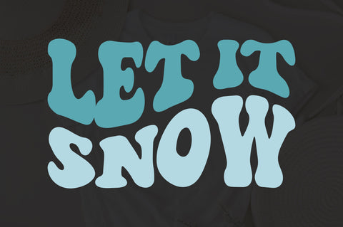 Let it Snow Svg, Snow Svg, Snowflake Svg, wavy style Stacked Svg, Winter Sign Svg, Holiday Season svg, Winter sayings svg, dxf SVG Fauz 