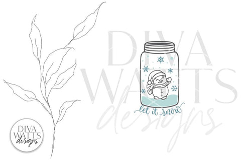Let It Snow SVG | Snowman Jar Winter Design SVG Diva Watts Designs 