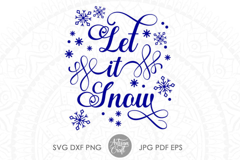 Let it snow SVG SVG Artisan Craft SVG 