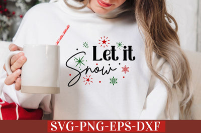 Let it snow SVG SVG DESIGNISTIC 