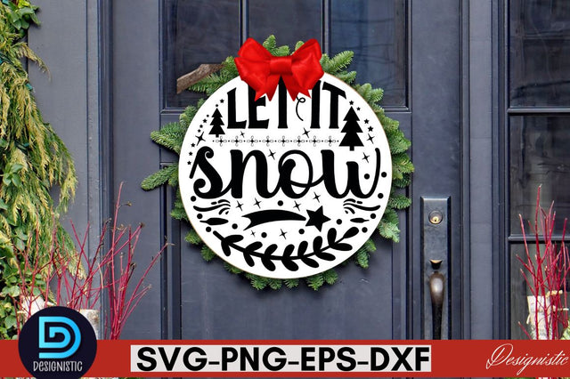 Let it snow SVG SVG DESIGNISTIC 