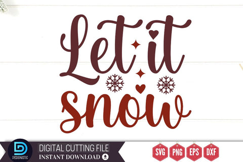 Let it snow SVG SVG DESIGNISTIC 