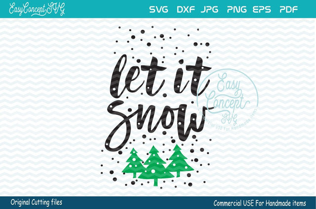 Let It Snow SVG, SVG EasyConceptSVG 