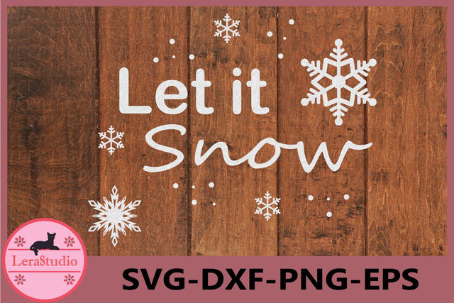 Let it Snow Svg SVG Lerastudio 
