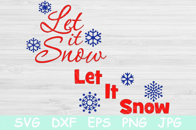 Let It Snow Svg, Winter Svg. Christmas Svg Files for Cricut and Silhouette. Christmas Quote Svg Let It Snow Xmas Digital Holiday Print Png. SVG TiffsCraftyCreations 