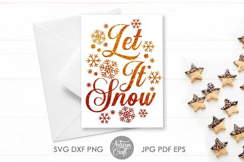 Let it snow SVG with snowflakes SVG Artisan Craft SVG 