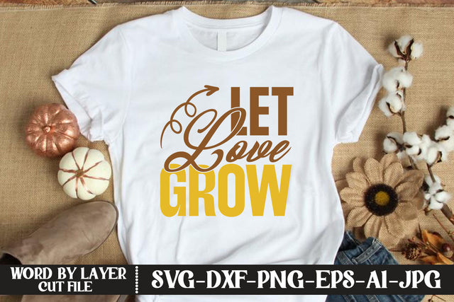 Let Love Grow SVG CUT FILE SVG MStudio 
