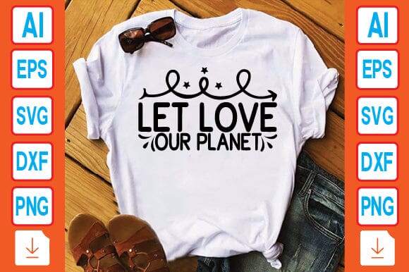 Let Love Our Planet SVG Craftlabsvg24 