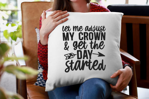 Let me adjust my crown & get the day started SVG SVG Regulrcrative 