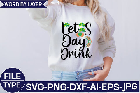 Let S Day Drink SVG Cut File SVG Studio Innate 