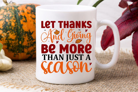 Let thanks and giving be more than just a season SVG SVG Regulrcrative 
