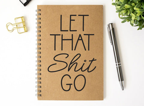 Let That Shit Go Adult SVG Design | So Fontsy SVG Crafting After Dark 