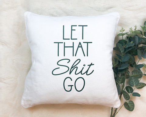 Let That Shit Go Adult SVG Design | So Fontsy SVG Crafting After Dark 