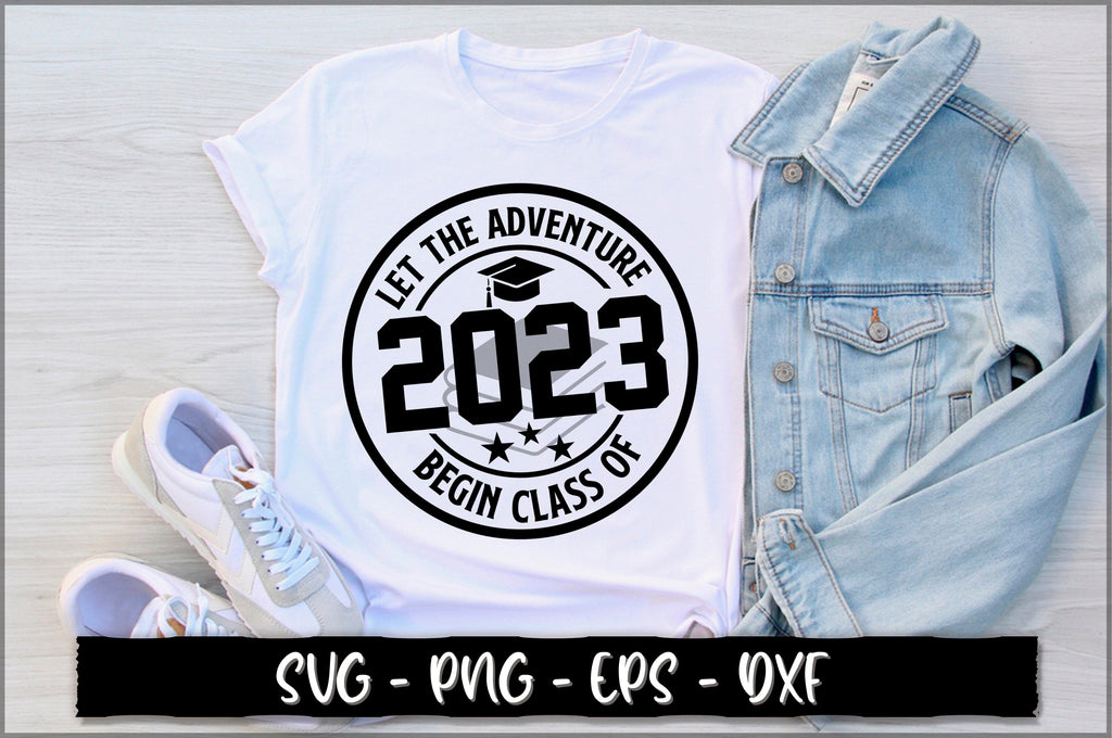 Let the adventure begin class of 2023 SVG - So Fontsy