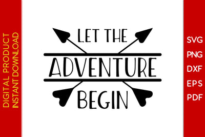 Let The Adventure Begin Summer Vacation SVG PNG PDF Cut File SVG Creativedesigntee 