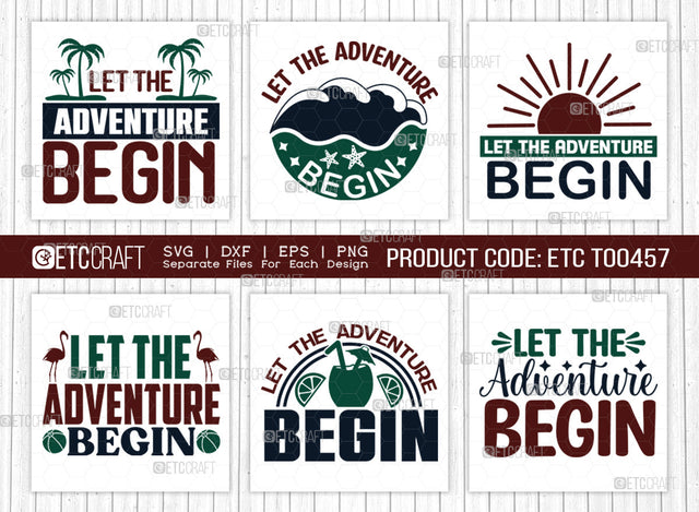 Let The Adventure Begin SVG Bundle, Beach Life Svg, Hello Summer Svg, Vacation Svg, Summer Vibes Svg, Summer Quote, ETC T00458 SVG ETC Craft 