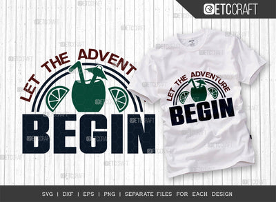 Let The Adventure Begin SVG Cut File, Beach Life Svg, Hello Summer Svg, Vacation Svg, Summer Vibes Svg, Summer Quote, ETC T00458 SVG ETC Craft 