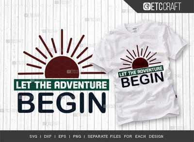 Let The Adventure Begin SVG Cut File, Beach Life Svg, Hello Summer Svg, Vacation Svg, Summer Vibes Svg, Summer Quote, ETC T00458 SVG ETC Craft 