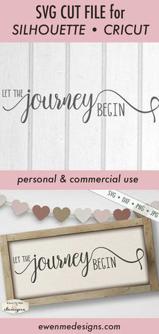 Let The Journey Begin - Wedding - Adventure - SVG SVG Ewe-N-Me Designs 