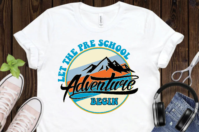Let the Pre School Adventure Begin Sublimation Creativeart88 