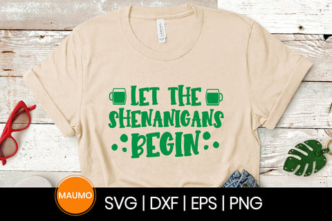 let the shenanigans begin, St Patrick's day svg quote SVG Maumo Designs 