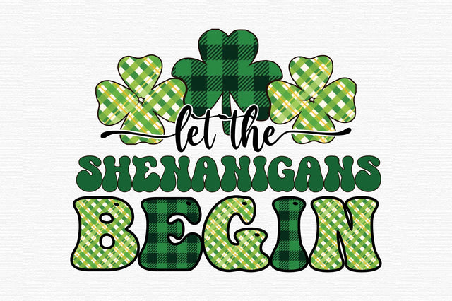 Let the Shenanigans Begin Sublimation Design Sublimation designartist 