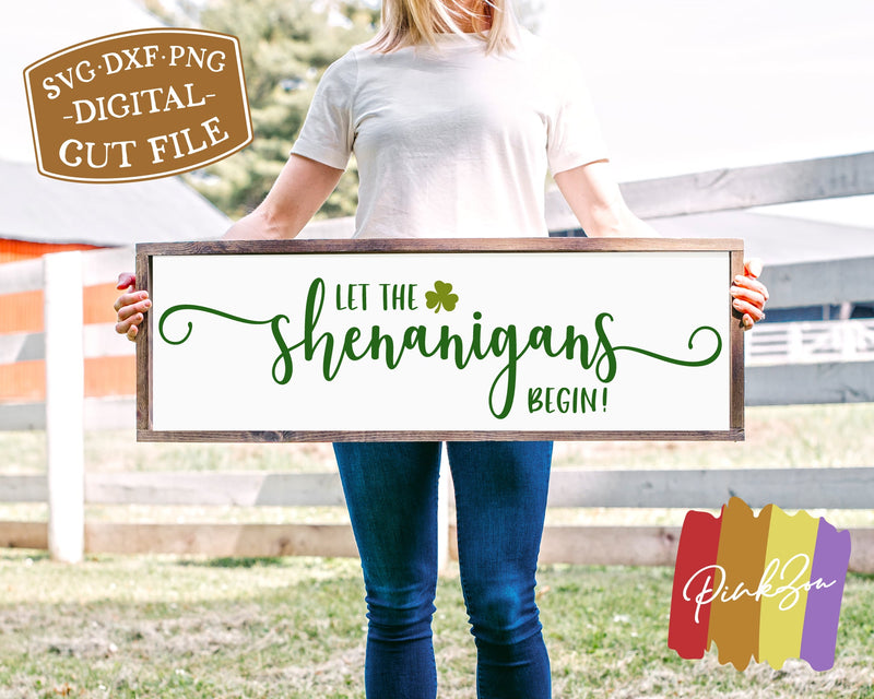 Let The Shenanigans Begin SVG Files | St Patrick's Day Svg | Shamrock Svg | Clover Svg | Commercial Use | Cricut | Silhouette | Digital Cut Files (1108765045) SVG PinkZou 