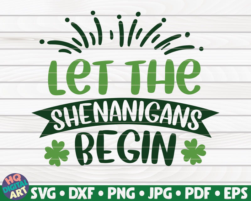 Let the shenanigans begin SVG | St Patrick's Day SVG HQDigitalArt 