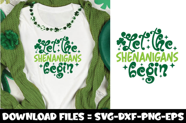 Let the Shenanigans Begin,st.patrick's day svg SVG farhad farhad 