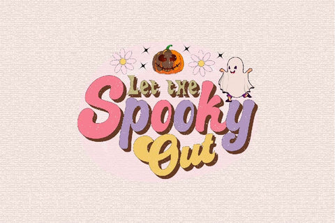 Let the Spooky out Sublimation SVGArt 