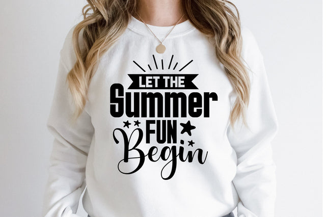 Let The Summer Fun Begin SVG orpitasn 