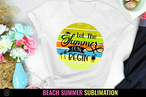 Let the Summer Fun I Summer Sublimation I Beach Sublimation Sublimation Happy Printables Club 