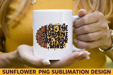 Let the sunshine on your mind Sublimation Rupkotha 