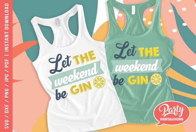LET THE WEEKEND beGIN | funny summer svg, weekend SVG SVG Partypantaloons 